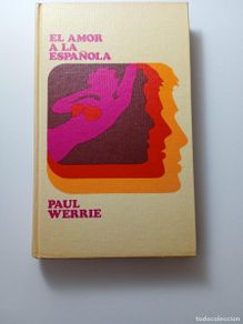 Second hand books: AMOR A LA ESPAÑOLA - PAUL WERRIE
